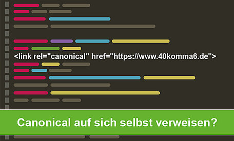 Warum sollten Seiten mit einem Canonical-Tag auf sich selbst verweisen?