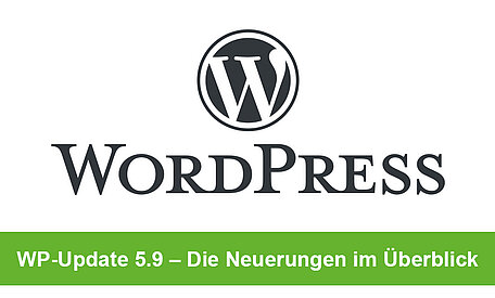 WordPress Update 5.9 Josephine - Was ist neu?