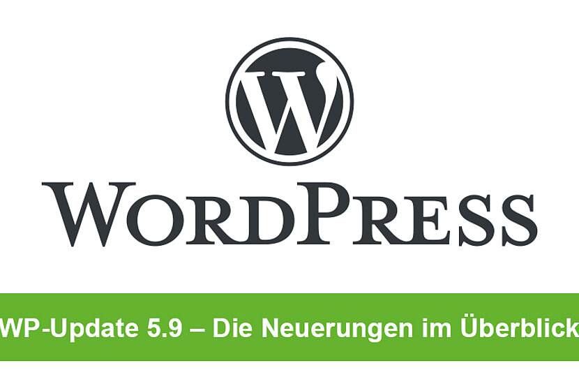 WordPress Update 5.9 Josephine - Was ist neu?