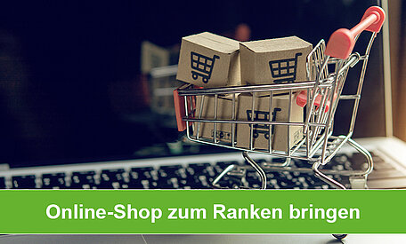 Was braucht ein Online-Shop, um gut zu ranken?