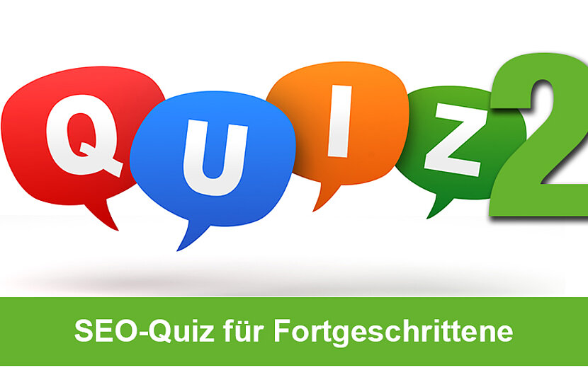 SEO-Quiz für Fortgeschrittene