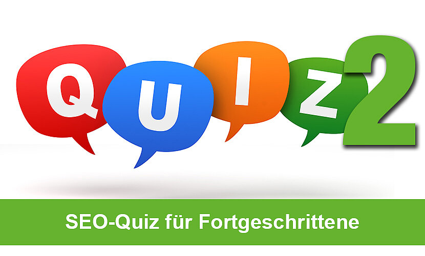 SEO-Quiz für Fortgeschrittene