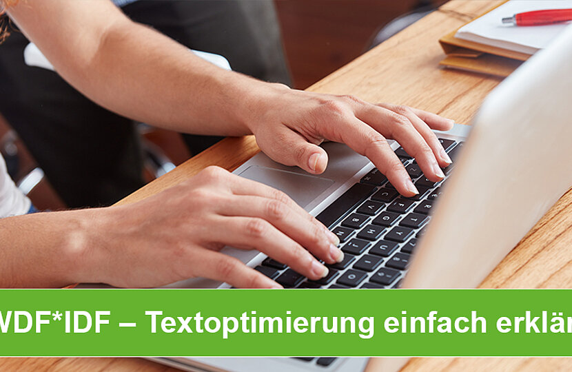 WDF*IDF – Textoptimierung für Suchmaschinen