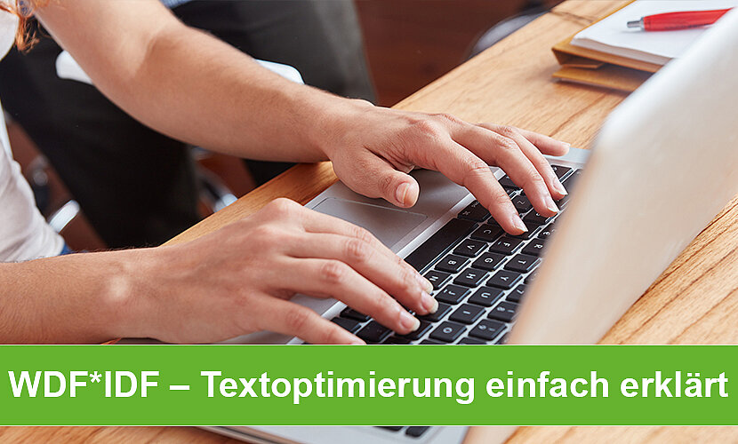 WDF*IDF – Textoptimierung für Suchmaschinen