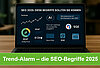Ein Laptop auf einem Schreibtisch mit einer grünen Bauchbinde: Trend-Alarm – die heißesten SEO-Begriffe 2025