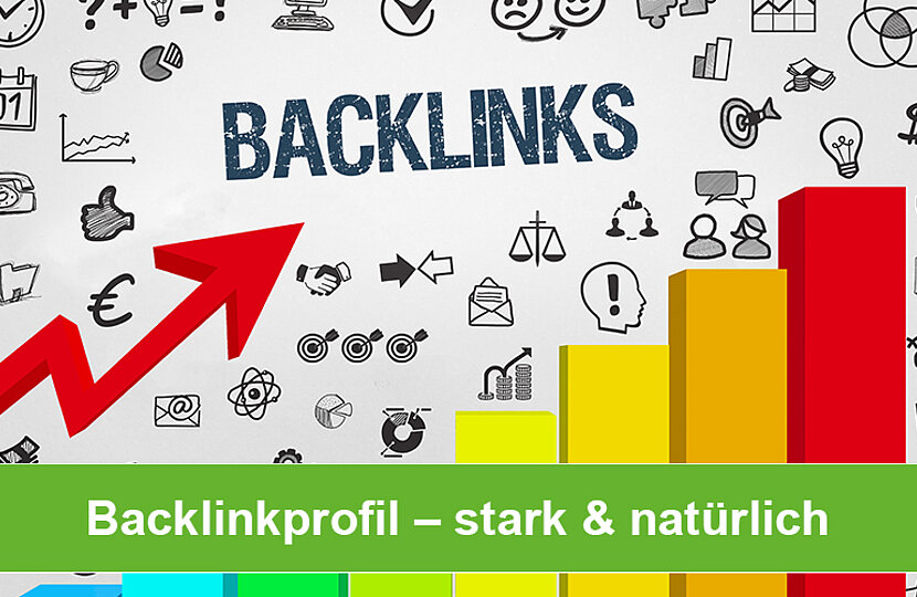 Wie sieht ein starkes und natürliches Backlink-Profil aus?