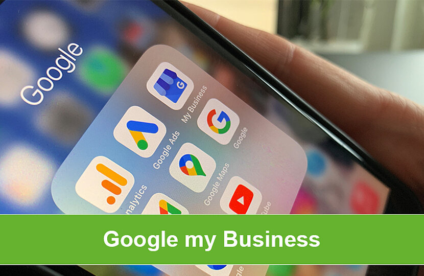 Google my Business - das Beste für Ihr Unternehmen herausholen