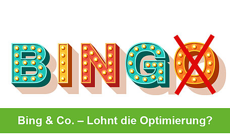 Bing und Co. – Lohnt sich die Optimierung?