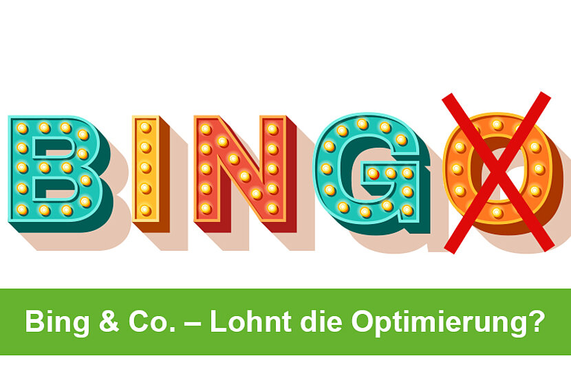 Bing und Co. – Lohnt sich die Optimierung?