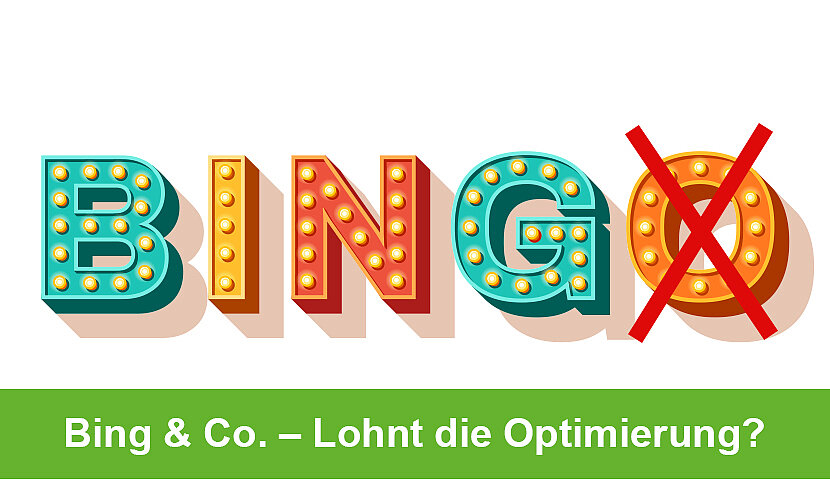 Bing und Co. – Lohnt sich die Optimierung?
