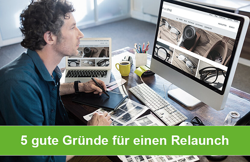 Fünf gute Gründe, um über einen Website-Relaunch