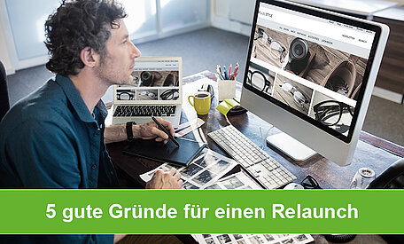 Fünf gute Gründe, um über einen Website-Relaunch