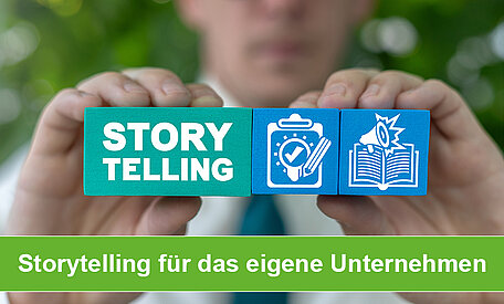 Storytelling für das eigene Unternehmen