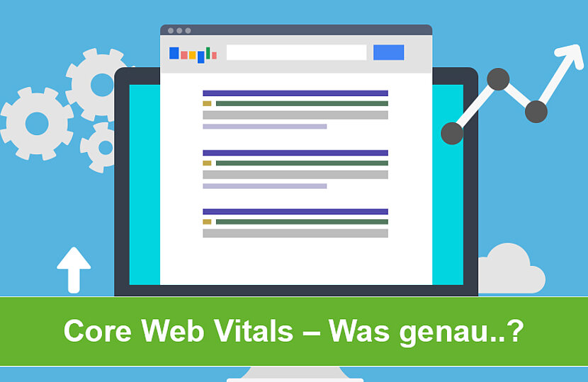 Googles Core-Web-Vitals – der neue Ranking-Faktor 2021