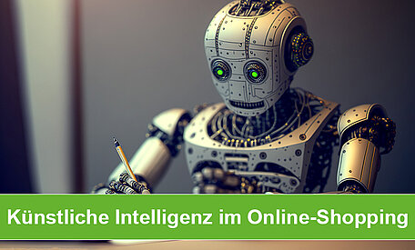 Künstliche Intelligenz im Online-Shopping