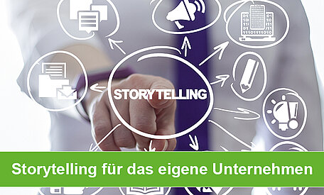 Storytelling für das eigene Unternehmen - Teil 2