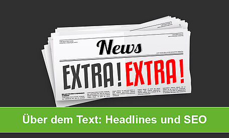 Über dem Text: Headlines und SEO